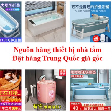 Nguồn hàng thiết bị nhà tắm - Đặt hàng Trung Quốc giá gốc